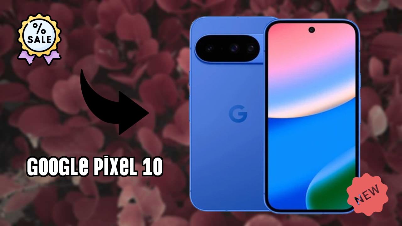 Google Pixel 10 at ₹70,700 - Should You Buy It?