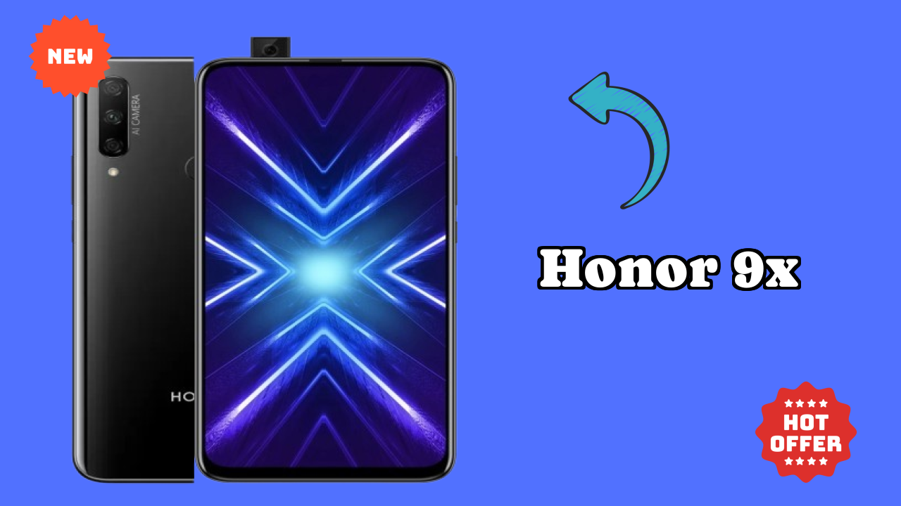 Honor 9X at ₹15,999 - Complete Buying Guide