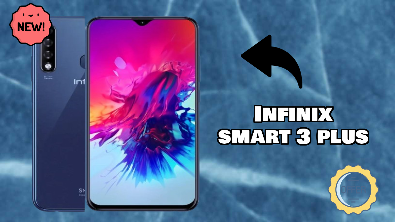 Infinix Smart 3 Plus Battery Life: 3500 MAh How Long Lasts