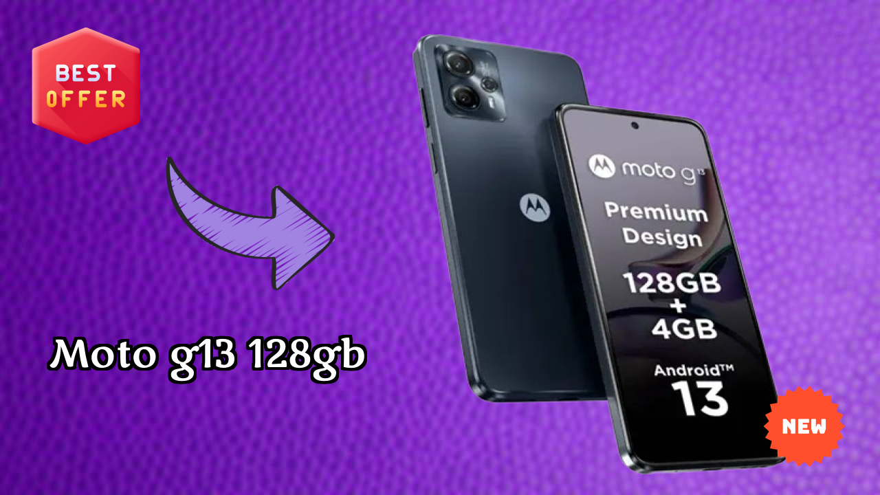 Moto G13 128GB Price Drop: Now Available at ₹8,999