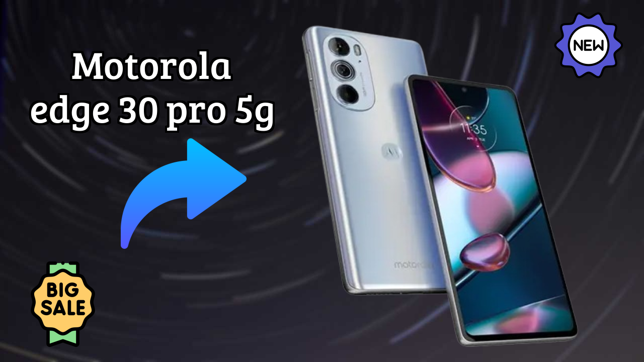 Motorola Edge 30 Pro 5G vs Samsung: Which Offers More?