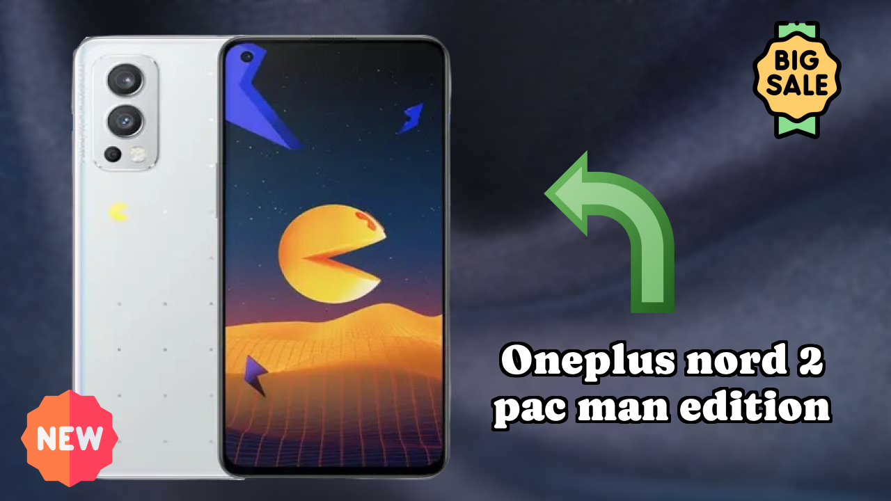 OnePlus Nord 2 Pac Man Edition Display Review: Fluid AMOLED Explained