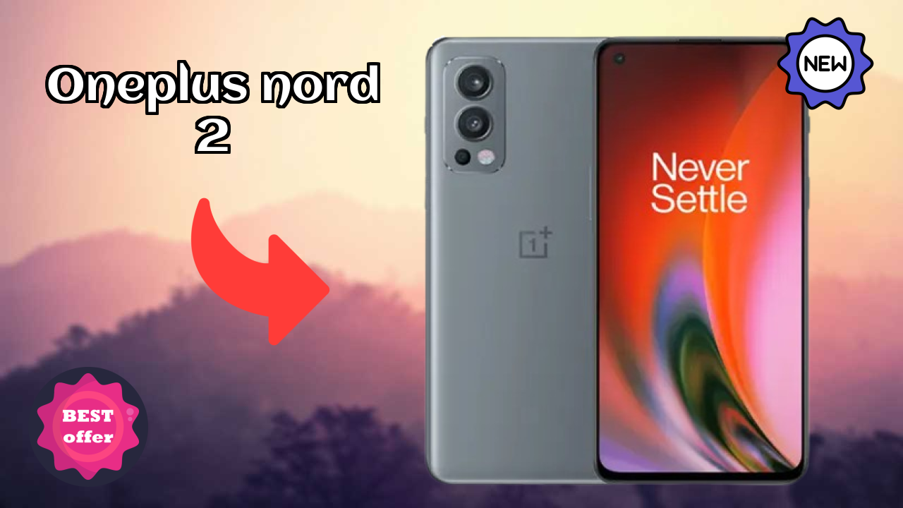 OnePlus Nord 2 Display Analysis: 6.43 Inches (16.33 Cm) Quality