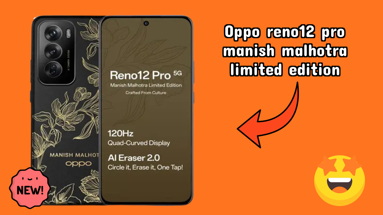 OPPO Reno12 Pro Manish Malhotra Limited Edition Battery Life: 5000 MAh Real-World Test