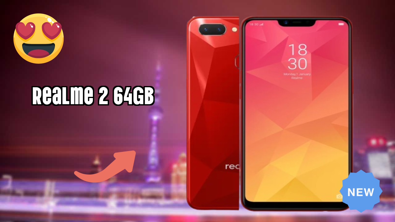 Realme 2 64GB at ₹8,499 - Best Features Listed