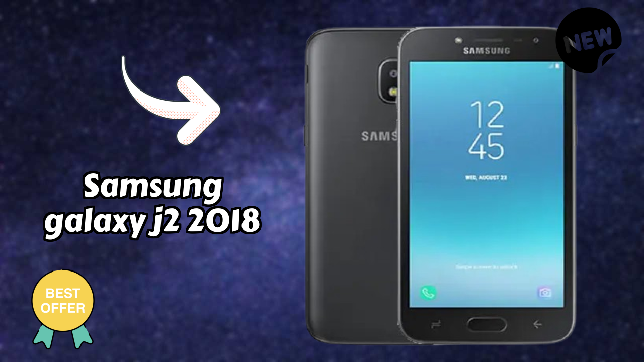 Samsung Galaxy J2 2018 Price Review: ₹8,200 Complete Analysis